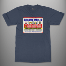 Load image into Gallery viewer, Aircraft Handler Sign T-Shirt
