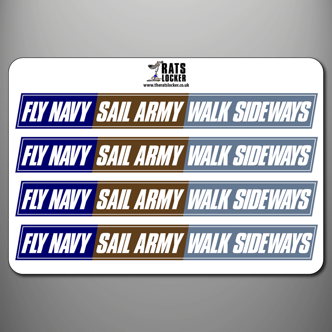 Fly Navy, Sail Army, Walk Sideways Self Adhesive Sticker