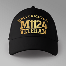 Load image into Gallery viewer, HMS Crichton M1124 Veteran - Personalised Baseball Cap
