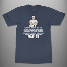 Load image into Gallery viewer, I was a... Matelot T-Shirt
