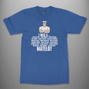 I was a... Matelot T-Shirt