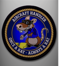 Load image into Gallery viewer, Aircraft Handler &#39;Once A Rat&#39; Sew on Badge
