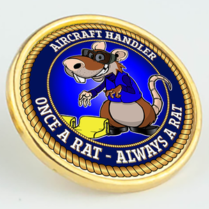 Aircraft Handler 'Once a Rat' Pin/Lapel Badge