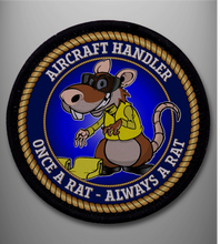 Load image into Gallery viewer, Aircraft Handler &#39;Once A Rat&#39; Sew on Badge
