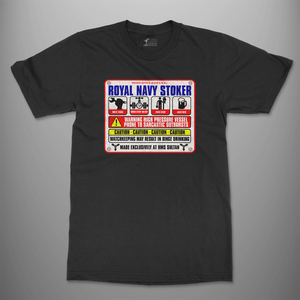 Royal Navy Stoker 'Warning Sign' T-Shirt